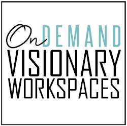 On Demand Visionary Workspaces