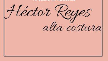 Alta costura Héctor Reyes