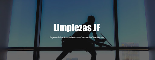 Empresa Limpiezas Benidorm Limpiezas y Servicios JF | Limpieza de Cristales · Piscinas · Jardines · Exteriores · Interiores en Benidorm, Alicante