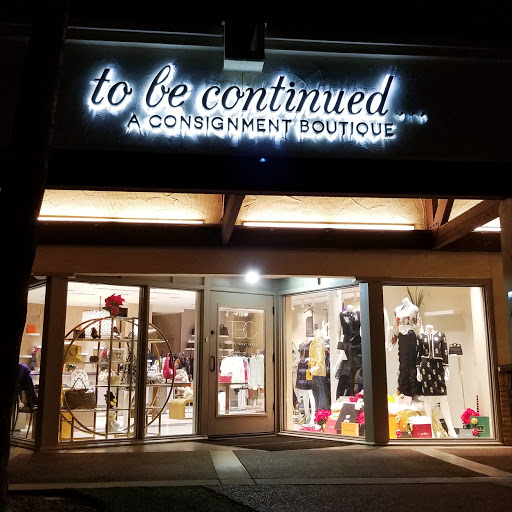 To Be Continued... A Consignment Boutique