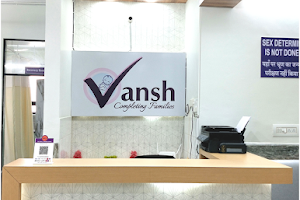 Vansh IVF Center Jaipur- Best IVF Doctor | Infertility Specialist | IVF Treatment | IVF Hospital image