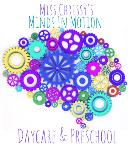 Miss Chrissys Minds In Motion Daycare and Preschool