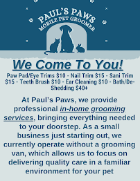 Paul’s Paws Mobile Grooming - Photo 4 - Car repair in , Broken Arrow