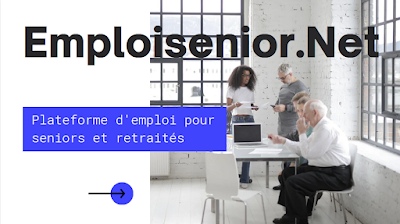 Emploi Senior - Offres d'emploi pour Seniors et Retraités - Emploisenior.Net à Chantilly