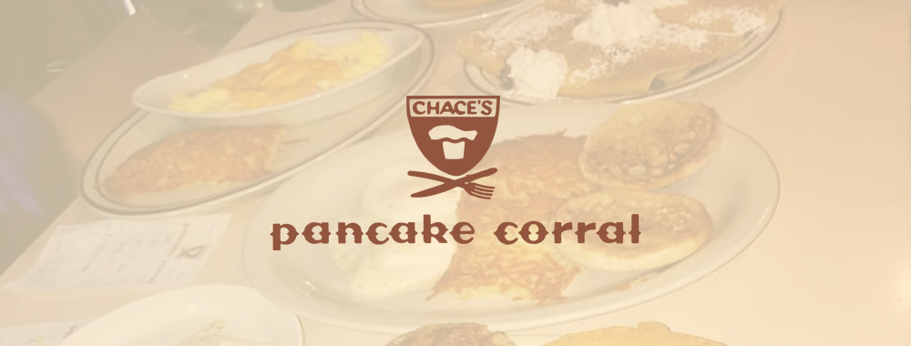 Chaces Pancake Corral