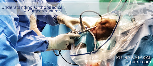 Understanding Orthopaedics - by Dr Putra Vatakal