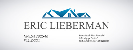 Mortgage Broker «Palm Beach First Financial and Mortgage: Eric Lieberman», reviews and photos