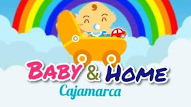 BABY & HOME CAJAMARCA