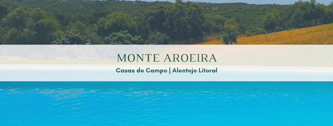 Monte Aroeira | Turismo Rural - Grândola