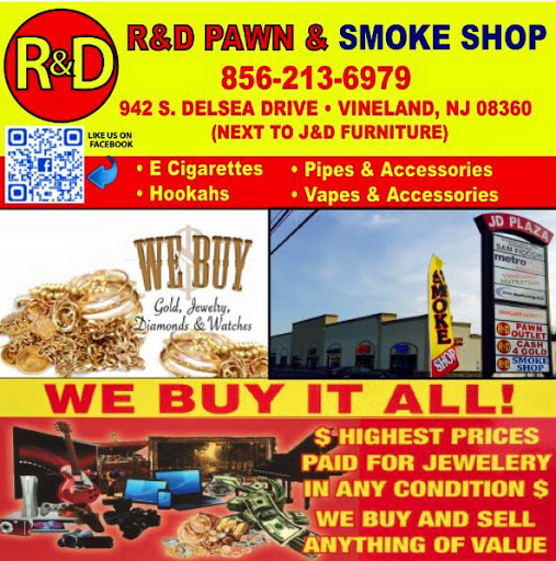 Pawn Shop «R&D PAWN AND SMOKE SHOP», reviews and photos, 942 S Delsea Dr, Vineland, NJ 08360, USA