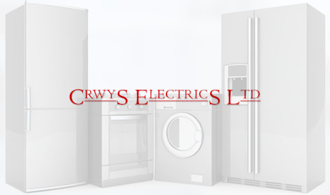 Reviews of Crwys Electrics Ltd in Cardiff - Appliance store