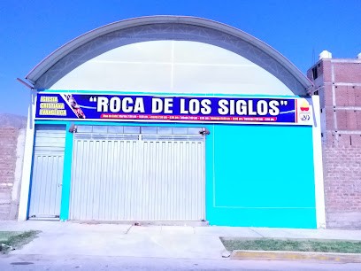 Iglesia Cristiana Evangélica 'ROCA DE LOS SIGLOS' - LADP