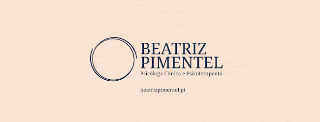 Beatriz Pimentel, Psicóloga - Consultas de Psicologia e Psicoterapia Horário de abertura