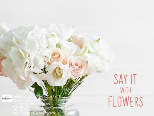 Florist «Ambience Floral Design & Gifts», reviews and photos, 1249 Pleasant Grove Blvd #100, Roseville, CA 95678, USA