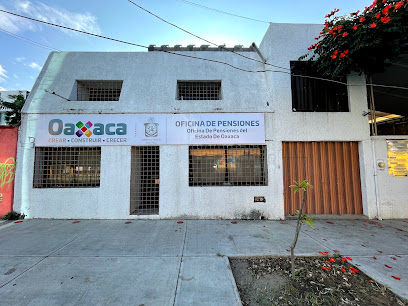 Gobierno del Estado de Oaxaca Oficina de Pensiones