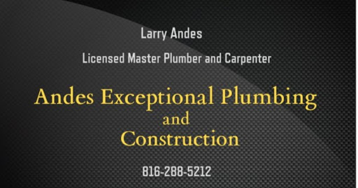 Andes Exceptional Plumbing and Construction in Holden, Missouri