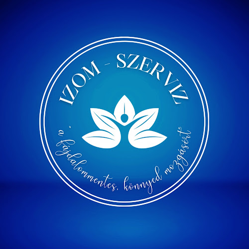 Izom-Szerviz, a fájdalommentes, könnyed mozgásért - Masszőr