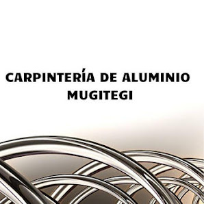 Carpintería De Aluminio Mugitegi Poligono, Zubierreka Industri Poligonoa Poligonoa, 56, BAJO, 20210 Lazkao, Gipuzkoa, España