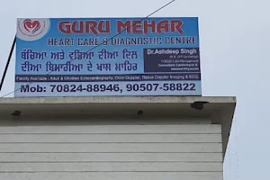 Guru Mehar Heart Care & Diagnostic Centre image