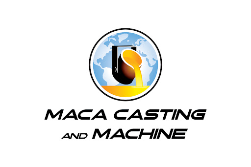 Maca Casting and Machine