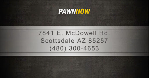 Pawn Now, 7841 E McDowell Rd, Scottsdale, AZ 85257, USA, 