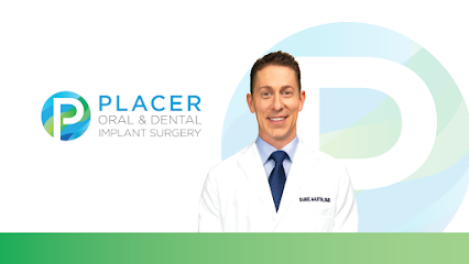 Placer Oral & Dental Implant Surgery: Dr. Daniel Martin