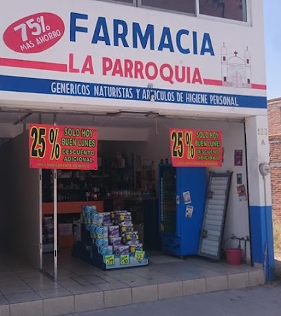 Farmacia La Parroquia Av. Villa Del Sol 123 A, Quintas De La Hacienda 3, 78438 Soledad De Graciano Sanchez, S.L.P. Mexico
