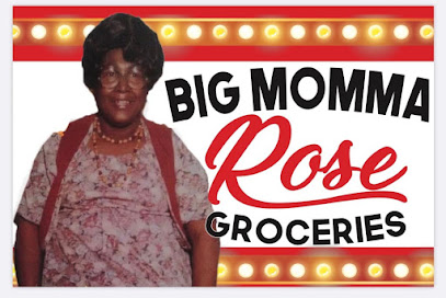 Big Momma Rose Groceries