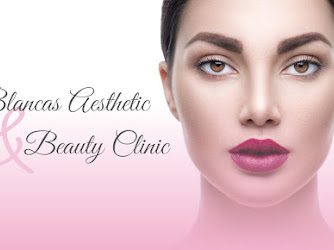 Blancas Aesthetic & Beauty Clinic