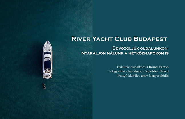 Hozzászólások és értékelések az River Yacht Club Budapest-ról