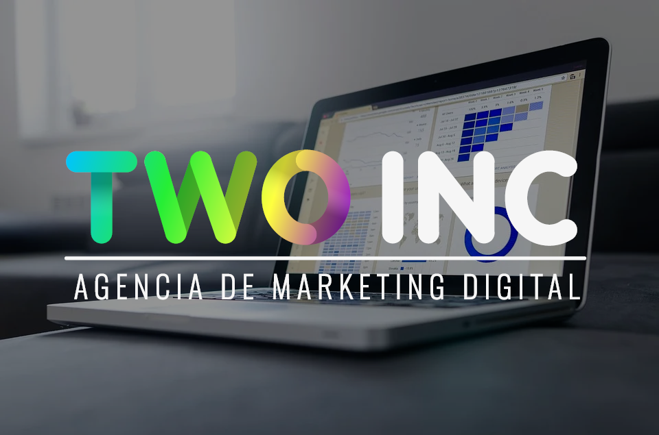 Two Inc - Agencia de Marketing Digital