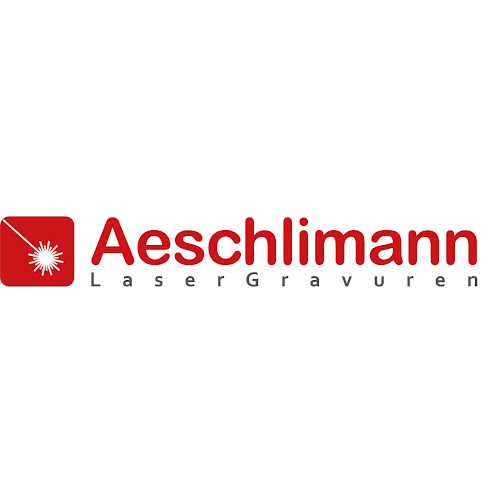 Aeschlimann LaserGravuren GmbH Öffnungszeiten