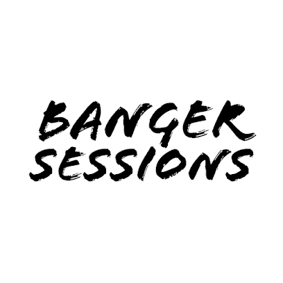 Banger Sessions