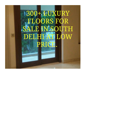 Deepak Chawla Real Estate Agent/Property Dealer in South Delhi / Floor In South Delhi