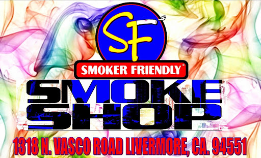 Tobacco Shop «Smoker Friendly Livermore Smoke Shop», reviews and photos, 1318 N Vasco Rd, Livermore, CA 94551, USA