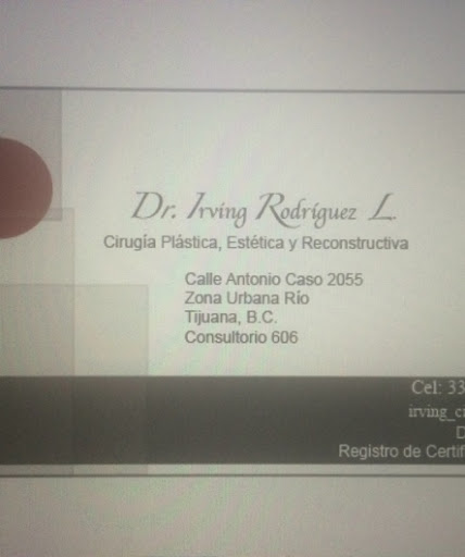 Dr. Irving Rodriguez Lopez, Cirujano estético y cosmético