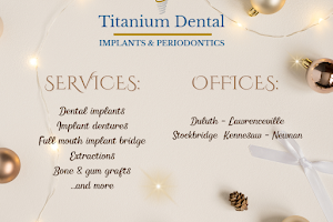 TITANIUM DENTAL Implants & Periodontics **$1,999 Implant Special** Best Price in GA! image