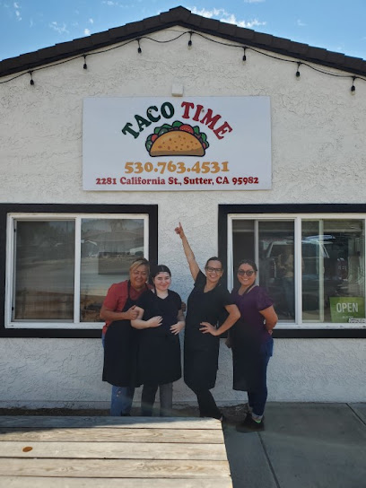 Taco Time - 2281 California St, Sutter, CA 95982