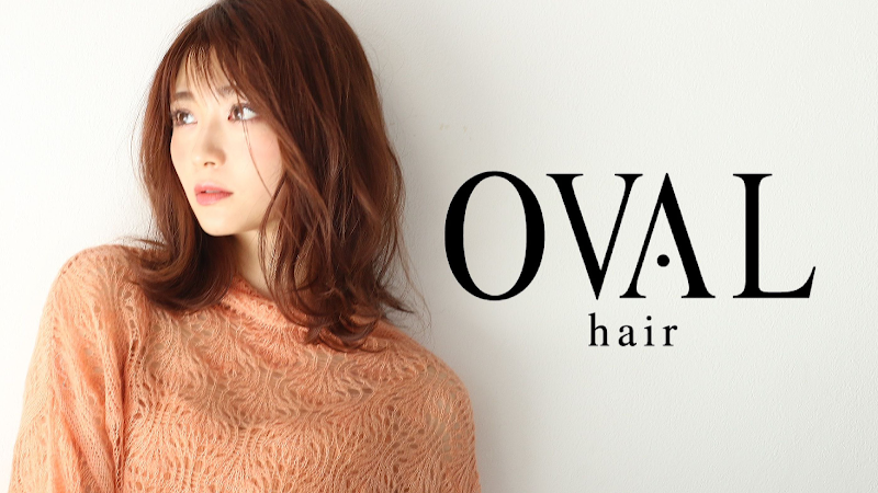 OVAL hair【オーバルヘアー】