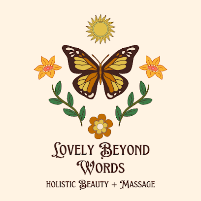 Lovely Beyond Words Holistic Beauty + Massage