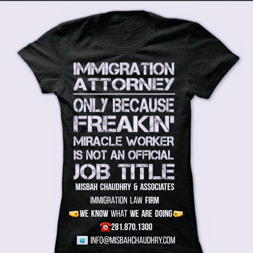 Immigration Attorney «Law Offices of Misbah Chaudhry», reviews and photos