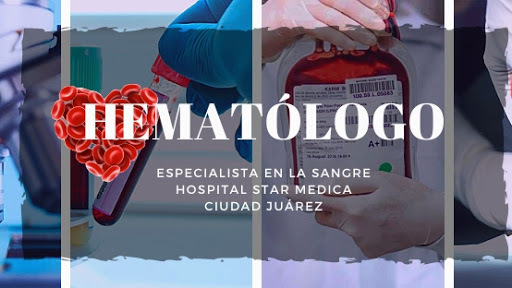 Dr. Jesús Manuel López Valles: Hematólogo Cd Juárez