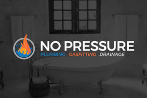 No Pressure | Plumbing Gasfitting and Drainage