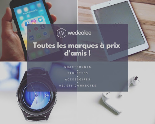 Magasin d'électronique Wedealee - Boutique en ligne 100% française Saint-Nazaire