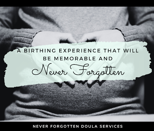 Never Forgotten Doula Services