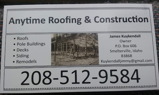 Anytime Roofing & Construction, LLC in Smelterville, Idaho