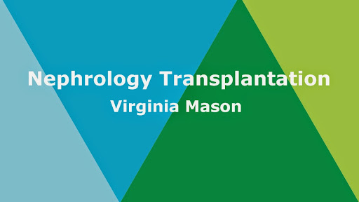 Nephrology Transplantation at Virginia Mason