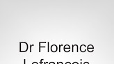 Dr Florence LEFRANCOIS Le Grand-Quevilly