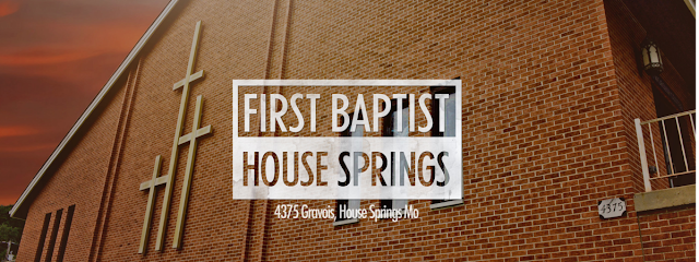 First Baptist Church Of House Springs
