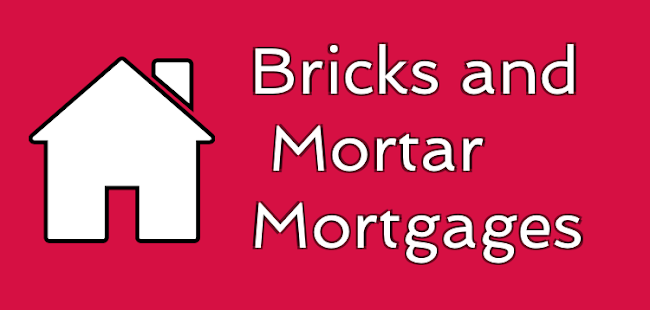 Comments and reviews of Bricks and Mortar Mortgages